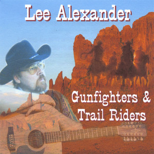 Gunfighters & Trail Riders