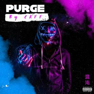 PURGE (Explicit)