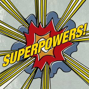 superpowers! (feat. colin smith, miguel soler & pepe benito)