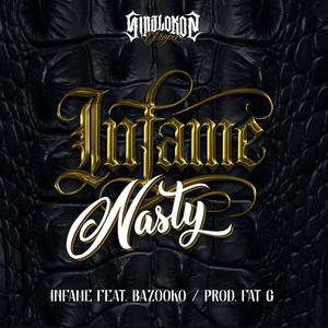 Infame Nasty (Explicit)