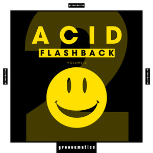 Acid Flashback, Vol. 2 (Explicit)