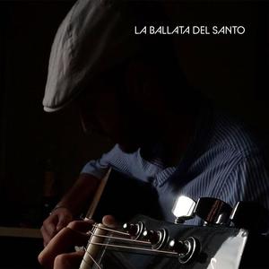 La ballata del santo