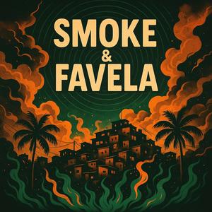 Smoke&Favela