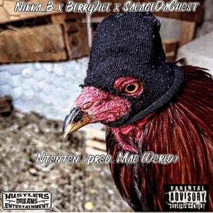Ntonton (feat. Berry Jive & SavageDaGhost) (Explicit)