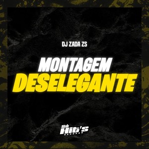 Montagem Deselegante (Explicit)