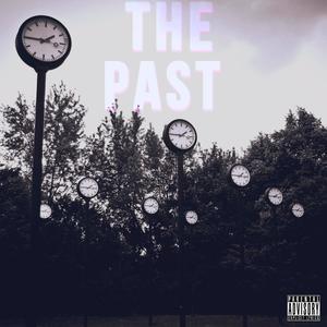 The Past (Explicit)