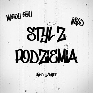 Styl z podziemia (Explicit)