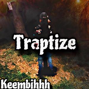 Traptize (Explicit)