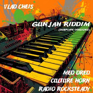 Gunjah Riddim (Radio Rocksteady Live Horns Sessions)