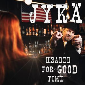 Headed for a Good Time