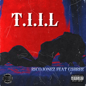 T.I.I.L (Explicit)