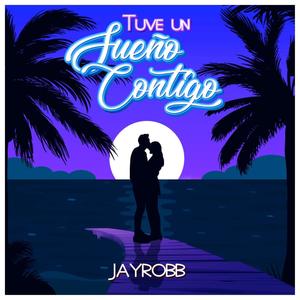 Tuve Un Sueño Contigo
