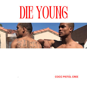 Die Young (Explicit)