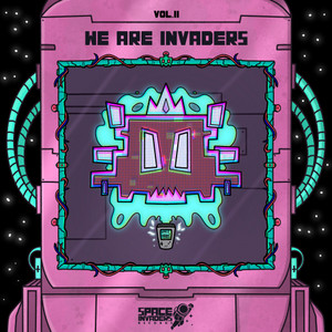 We Are Invaders, Vol. II (Explicit)