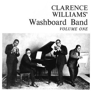 Clarence Williams' Washboard Band, Vol. 1