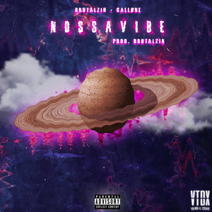 Nossa Vibe (Explicit)