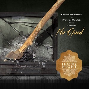 No Good (Radio Edit)