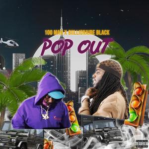 Pop Out (feat. Billionaire Black) [Explicit]