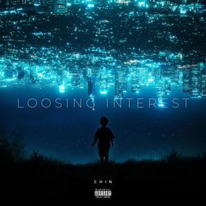 Loosing Interest (Explicit)