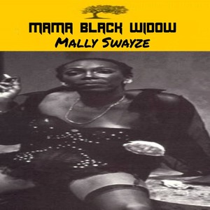 Mama Black Widow (Explicit)