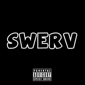 SWERV (Explicit)