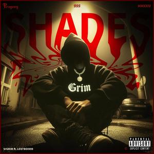 Shades (feat. LostBoi999) (Explicit)
