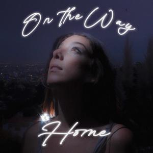 On the Way Home (Explicit)