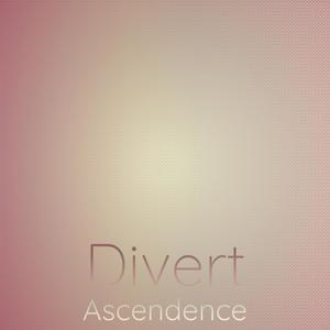 Divert Ascendence