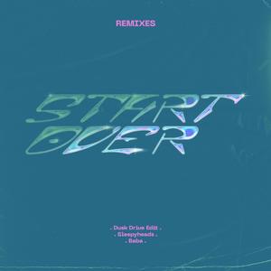 Start Over(feat. J. Par) (Sleepyheads Remix)