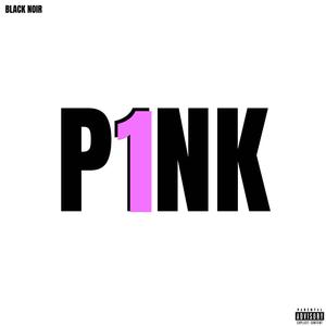 P1NK (Explicit)