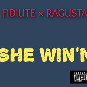 SHE WIN'n (Explicit)