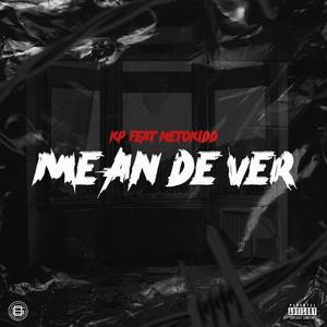 Me an de ver (feat. NetoKidd GetBlownMusic) [Explicit]