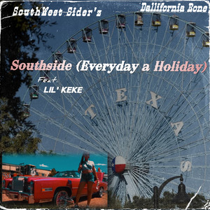 Southside (Everyday a Holiday) (Explicit)