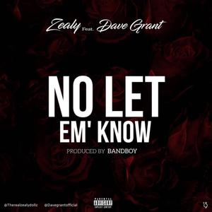 No Let Em Know (feat. Dave Grant)