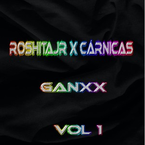 Roshitajr (feat. Cárnicas & Ganxx)