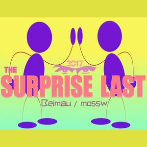 Surprise Last