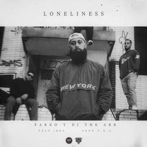 Loneliness (feat. V.G.A & Ibra) [Explicit]