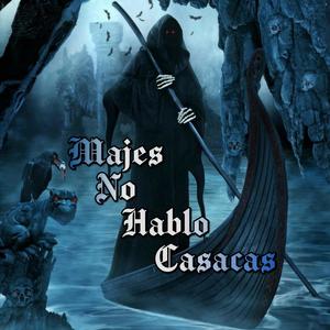 Majes No Hablo Casacas (feat. El Pumba & El Inocente) [Explicit]