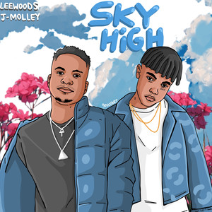 Sky High (Explicit)