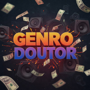 GENRO DOUTOR (Explicit)