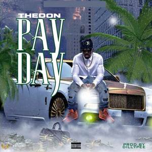 Pay Day (Explicit)