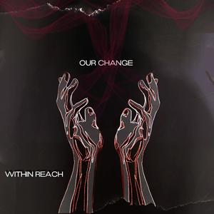 Our Change