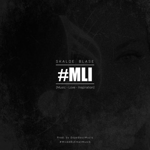 #MLI (Music-Love-Inspiration)