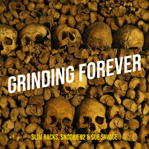 Grinding Forever (Explicit)