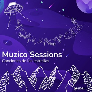 Muzico Sessions: Canciones de las Estrellas