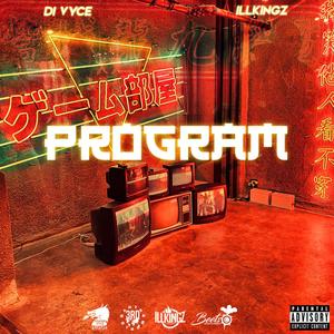 Program (feat. Di Vyce) [Explicit]