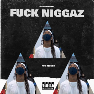 **** Niggaz (Explicit)