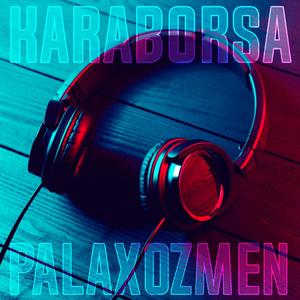 Karaborsa (feat. Ozmen) [Explicit]