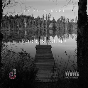 ForrestGump(feat. Cody Rast) (Explicit)