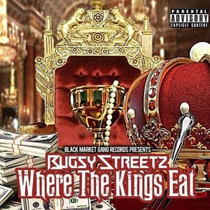 Where The Kings Eat (Explicit)